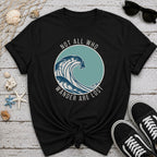 All Who Wonder T-Shirt