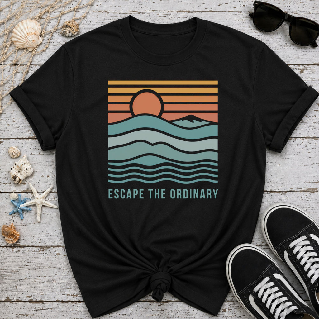Escape The Ordinary T-Shirt