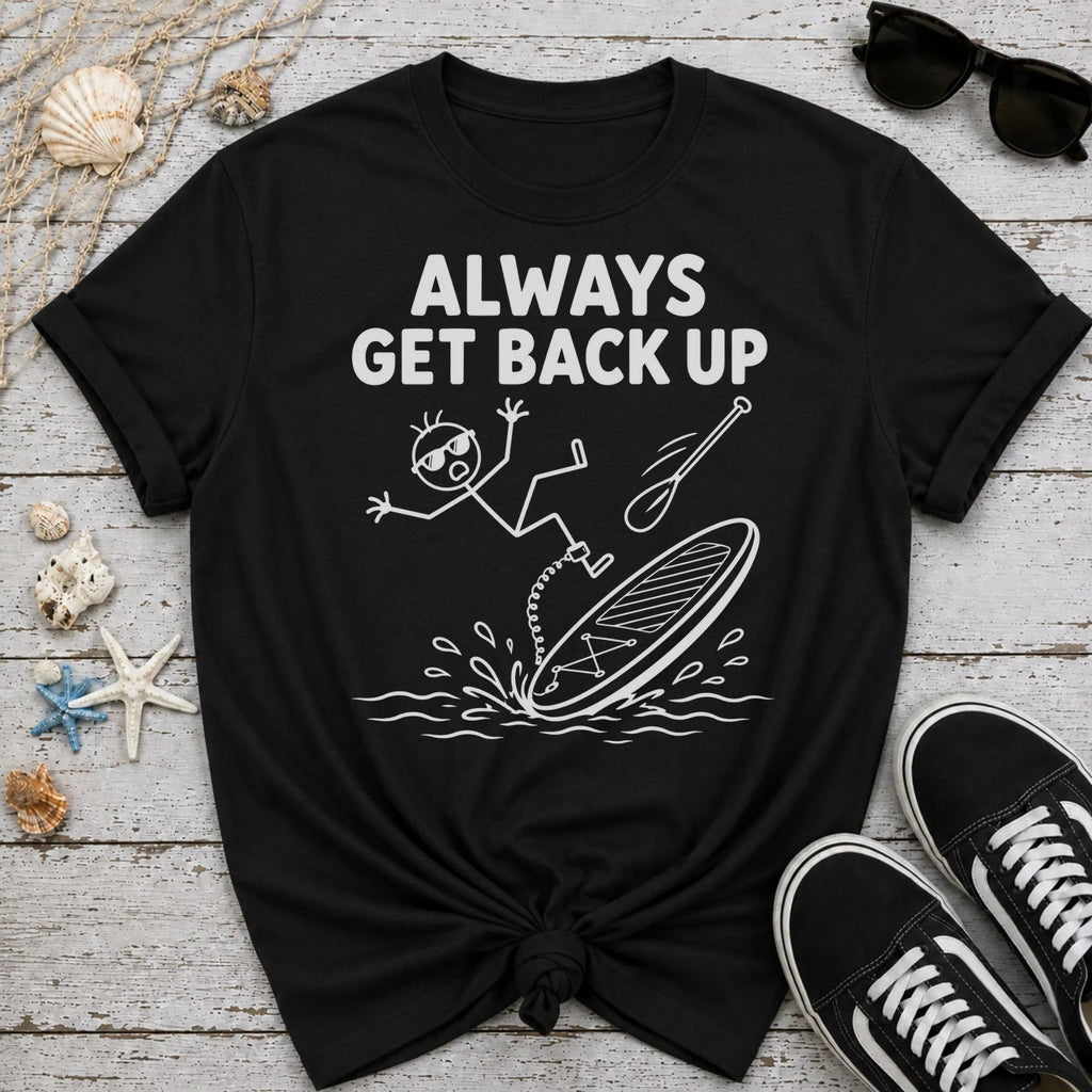 Get Back Up - SUP T-Shirt