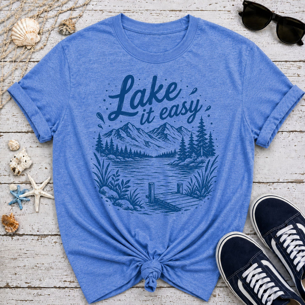 Lake It Easy T-Shirt