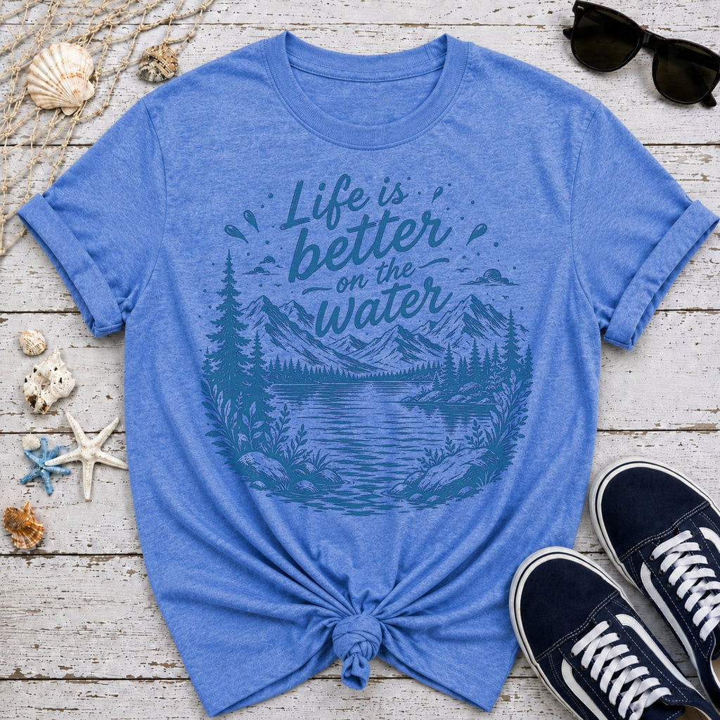 Life Is Better T-Shirt