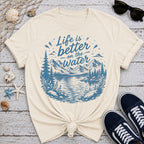 Life Is Better T-Shirt