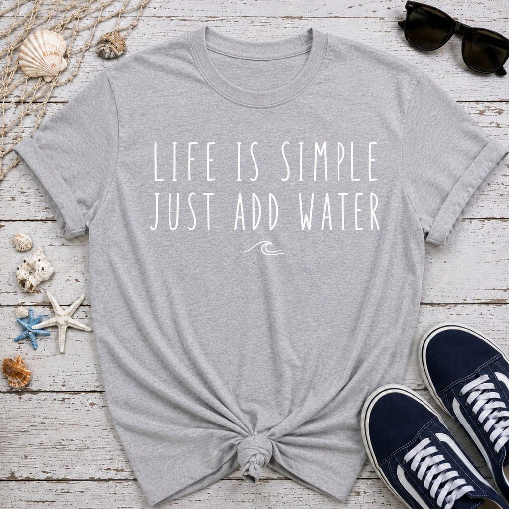 Life Is Simple T-Shirt