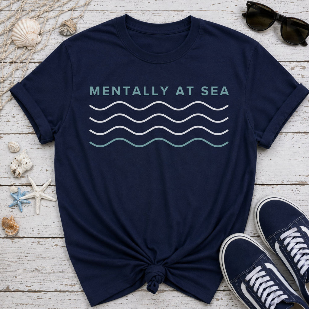 Mentally At Sea T-Shirt