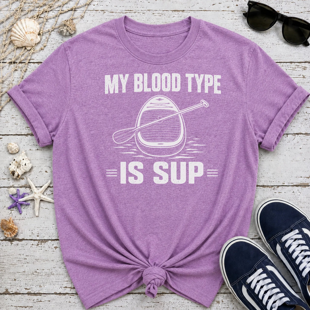 My Blood Type SUP T-Shirt