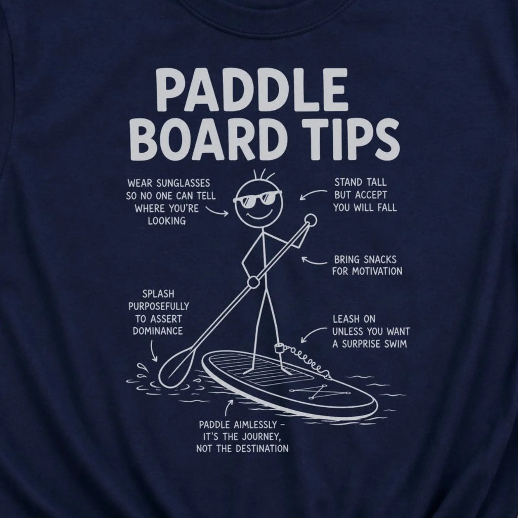 Paddle Board Tips T-Shirt
