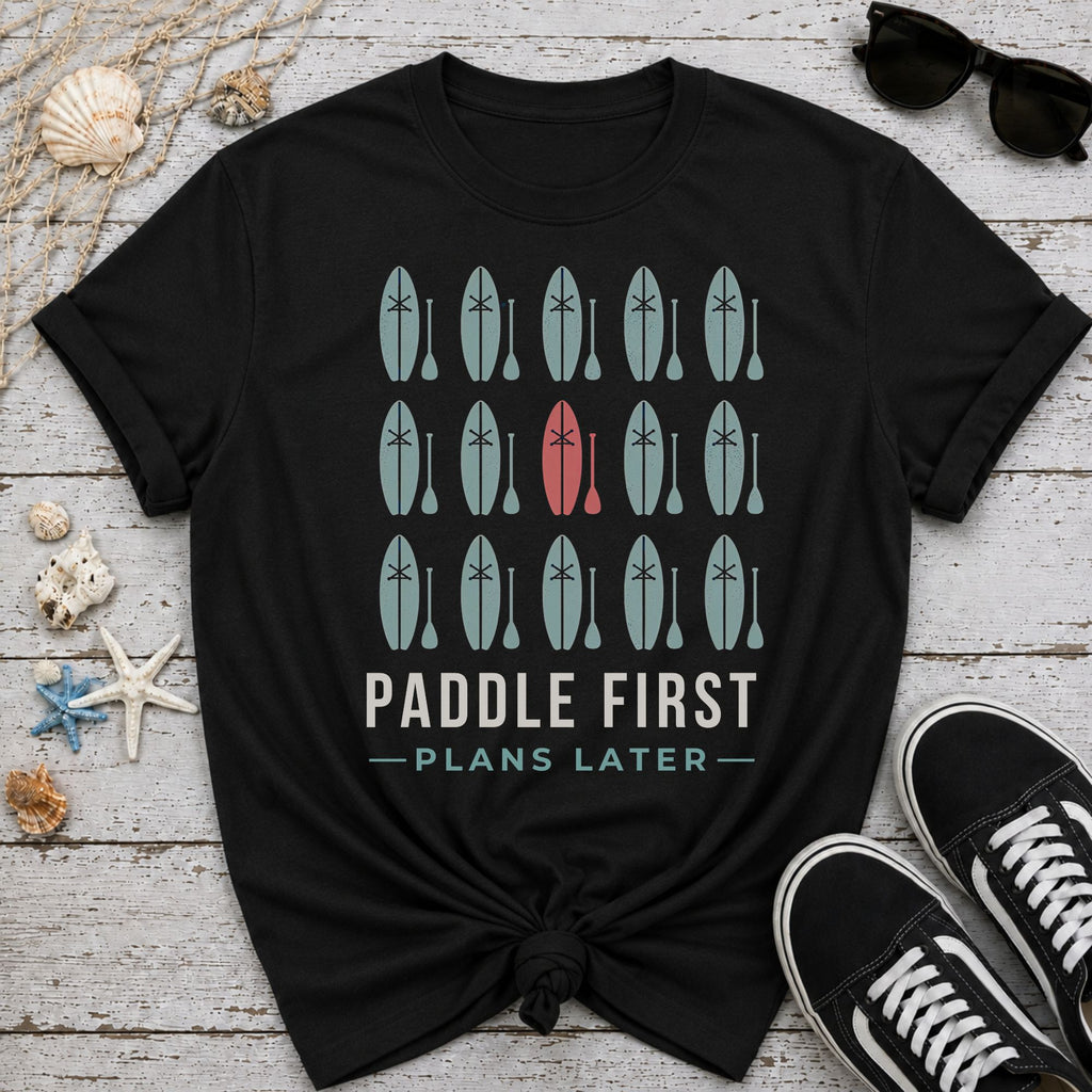 Paddle First T-Shirt