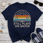 Plays On Water T-Shirt