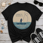 Probably Lost T-Shirt