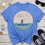 Probably Lost T-Shirt