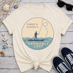 Probably Lost T-Shirt