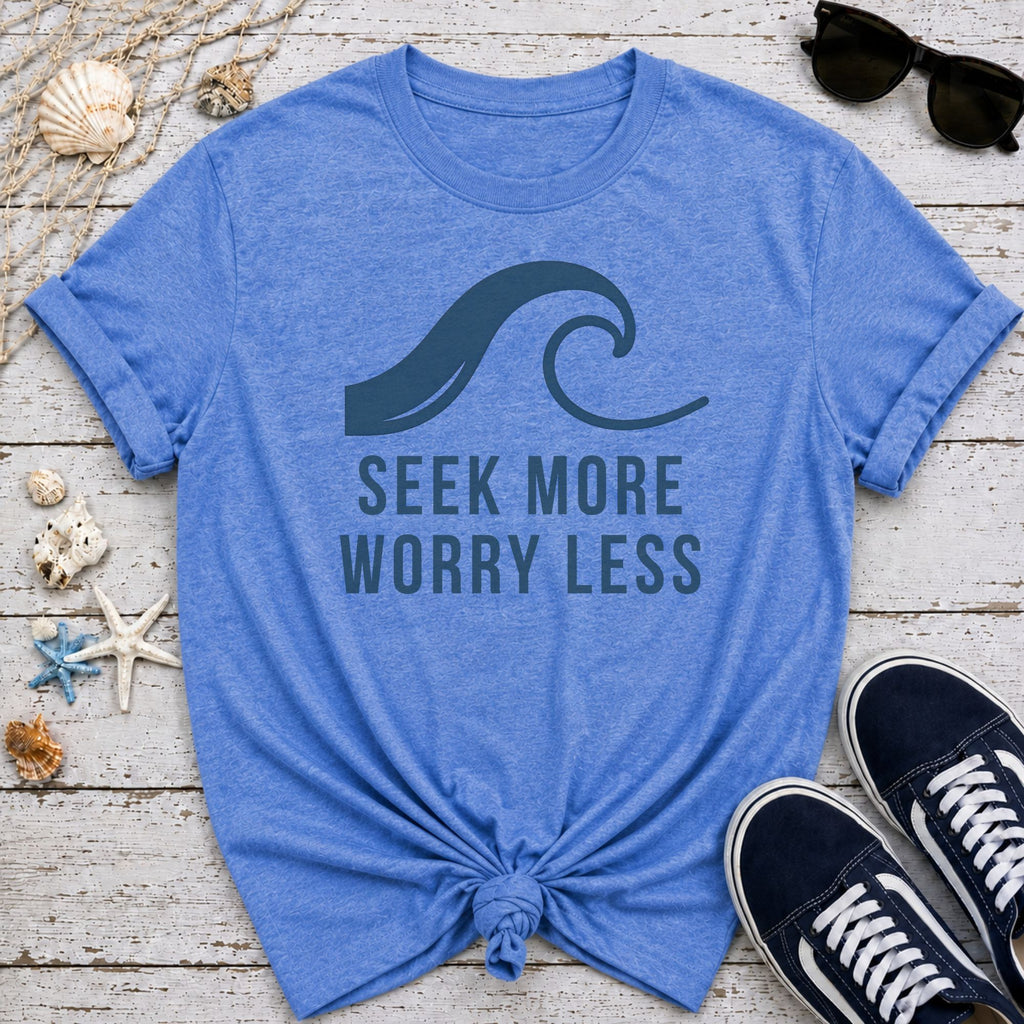Seek More T-Shirt