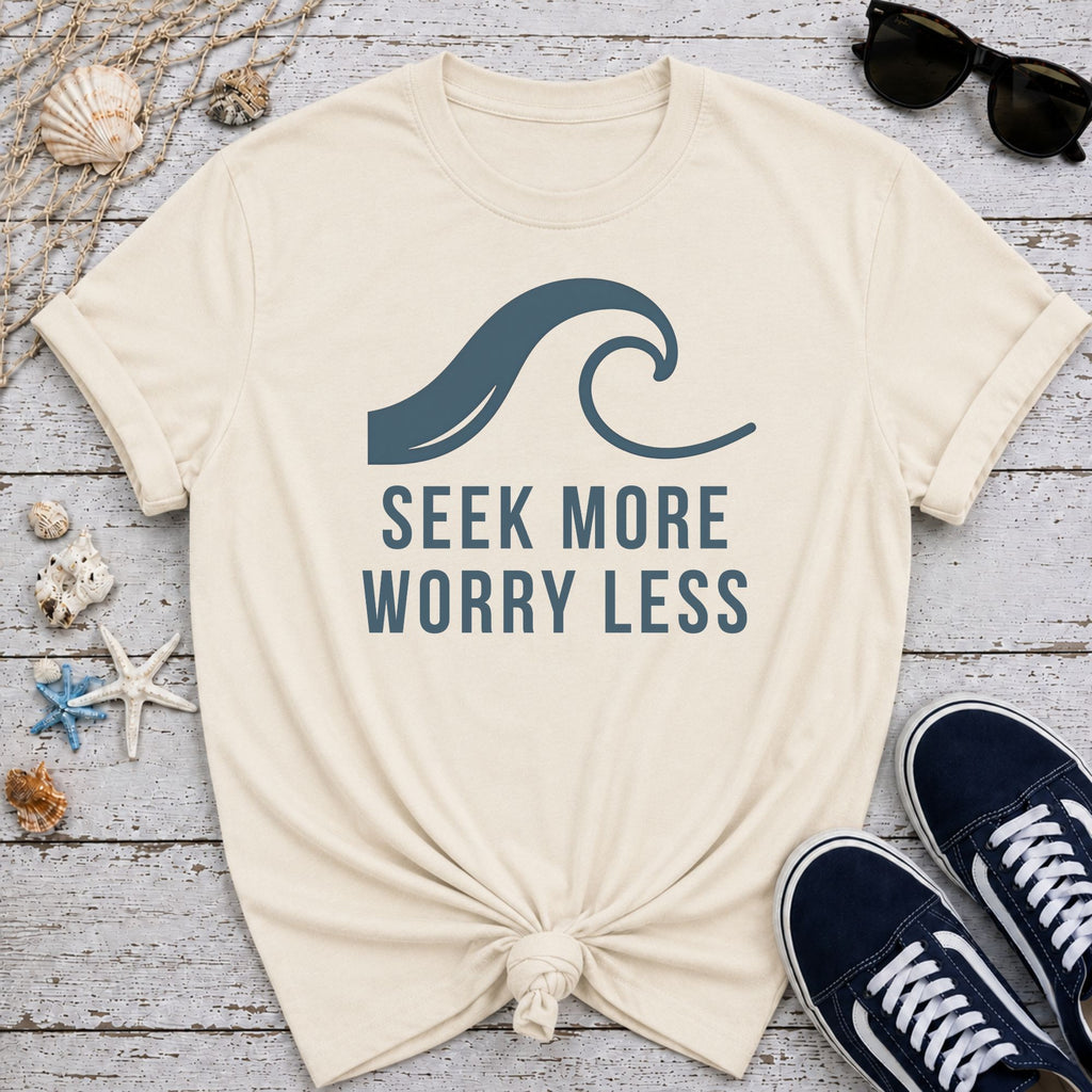 Seek More T-Shirt