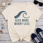 Seek More T-Shirt