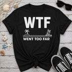 WTF T-Shirt