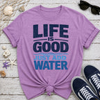 Life Is Good T-Shirt
