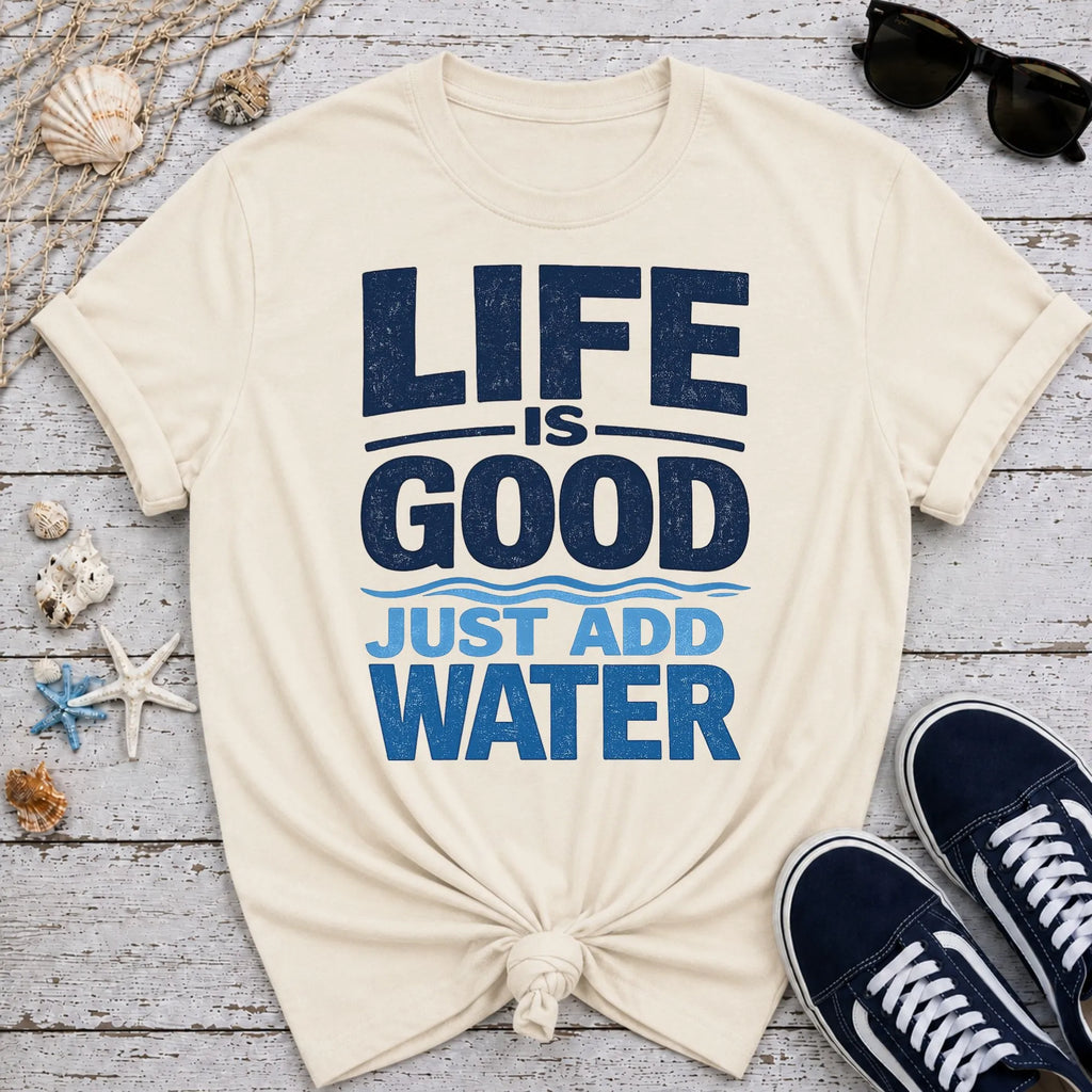 Life Is Good T-Shirt