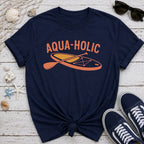 Aqua-Holic SUP T-Shirt