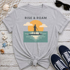 Rise & Roam T-Shirt