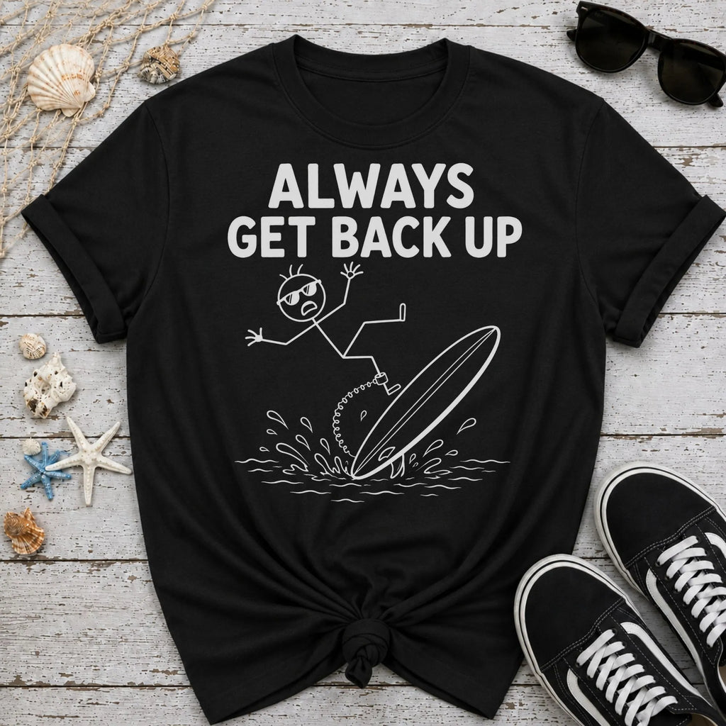 Get Back Up - Surf T-Shirt