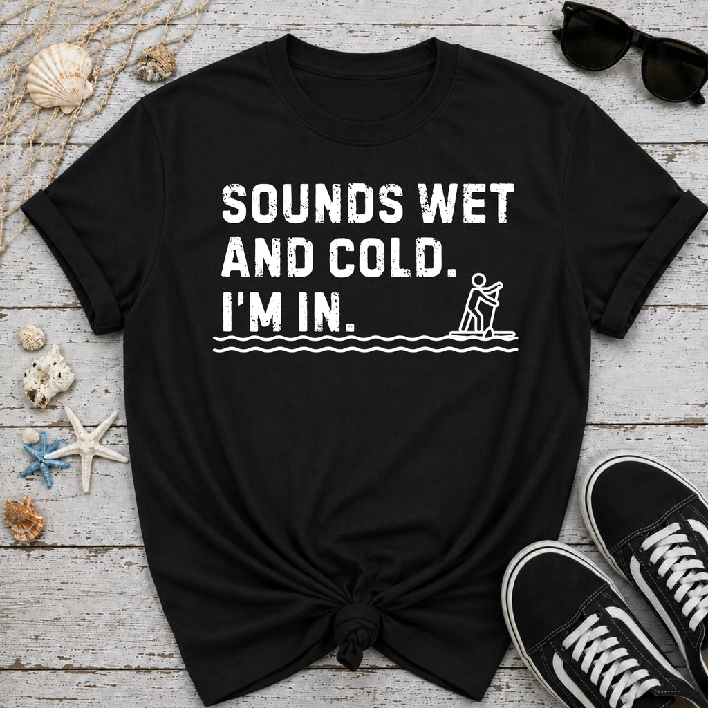 Wet & Cold T-Shirt