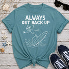 Get Back Up - Surf T-Shirt