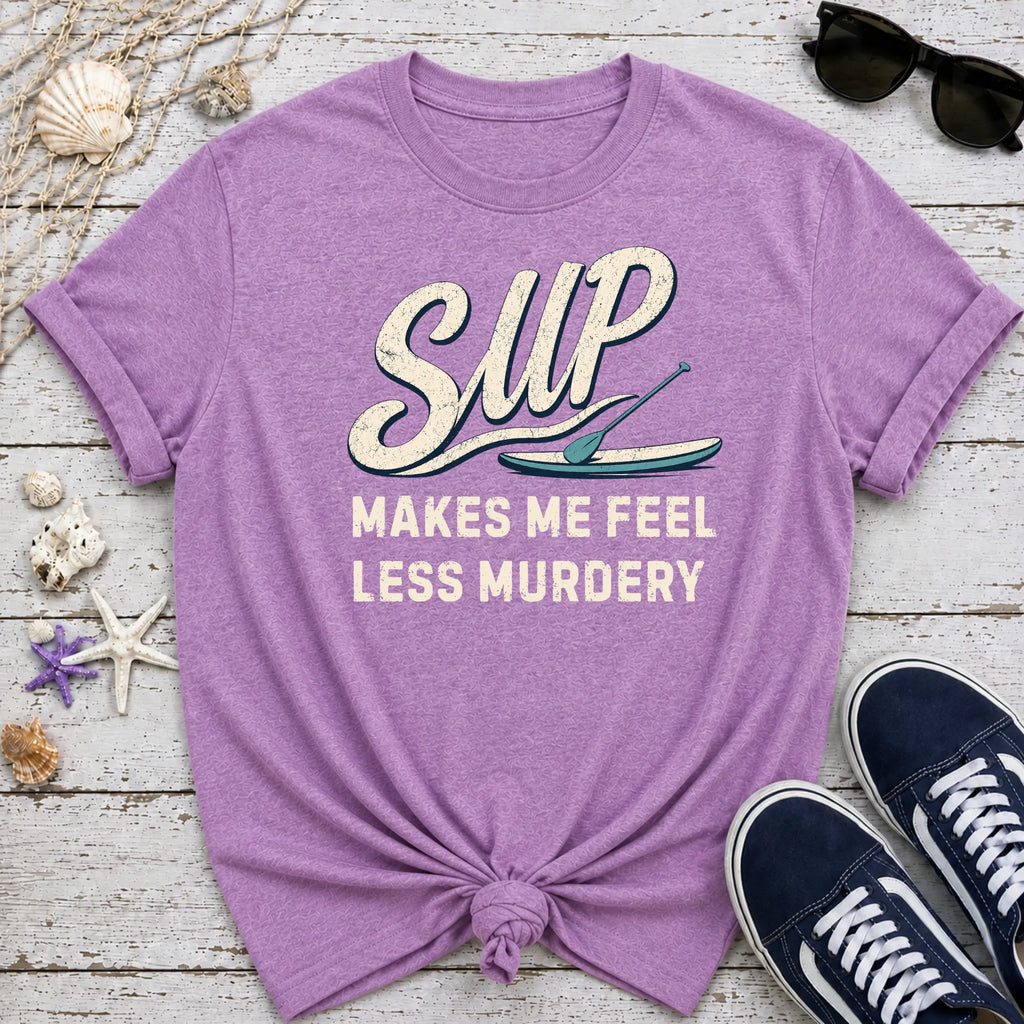 Less Murdery SUP T-Shirt