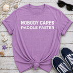 Paddle Faster T-Shirt