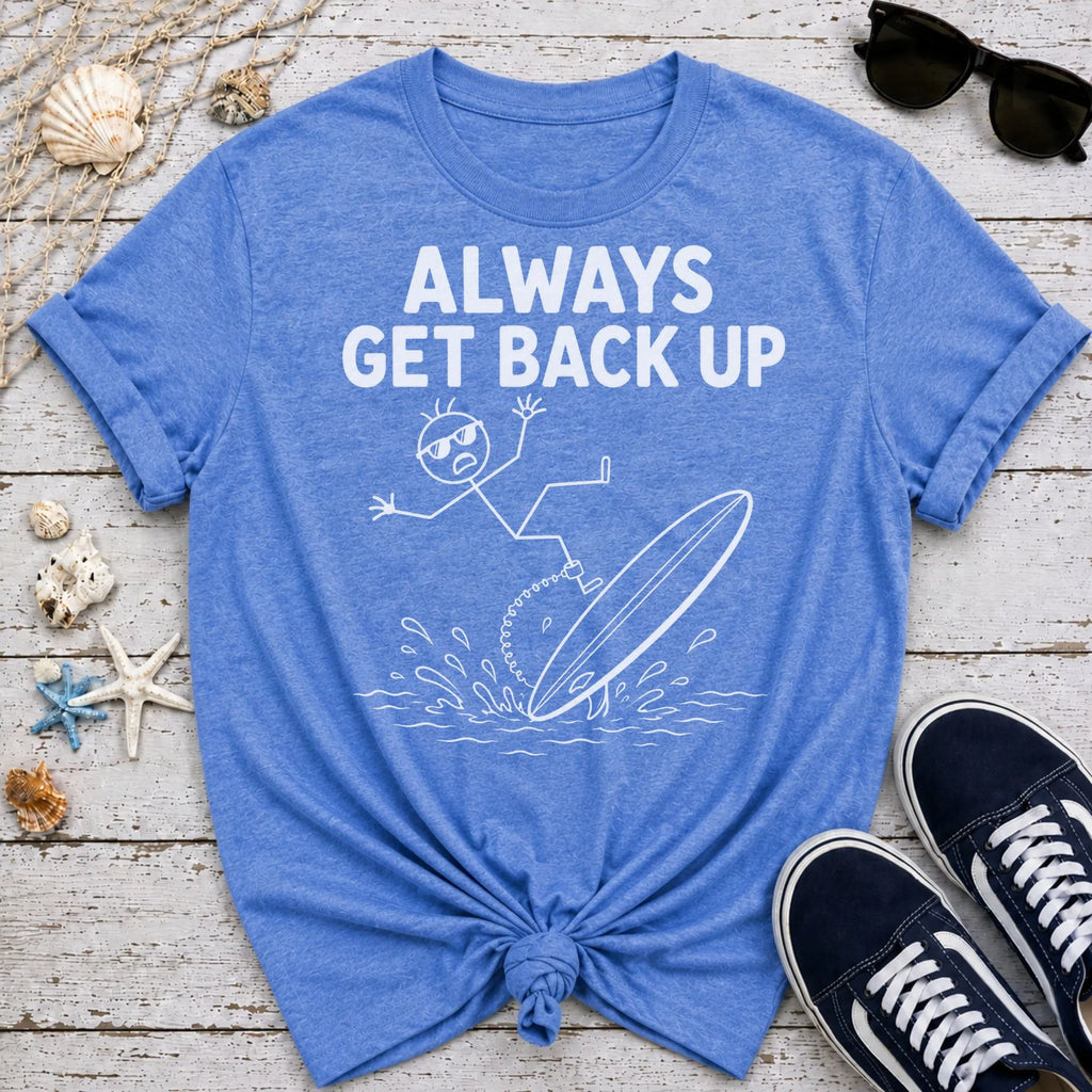 Get Back Up - Surf T-Shirt