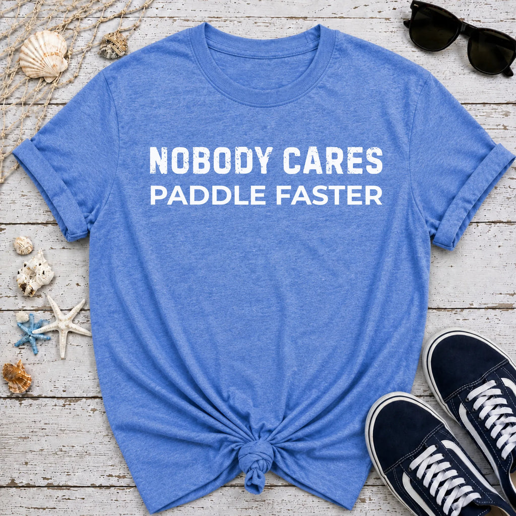 Paddle Faster T-Shirt