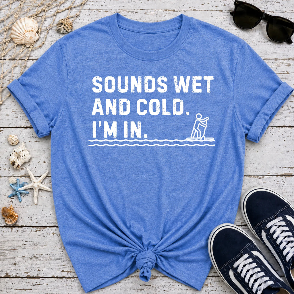 Wet & Cold T-Shirt