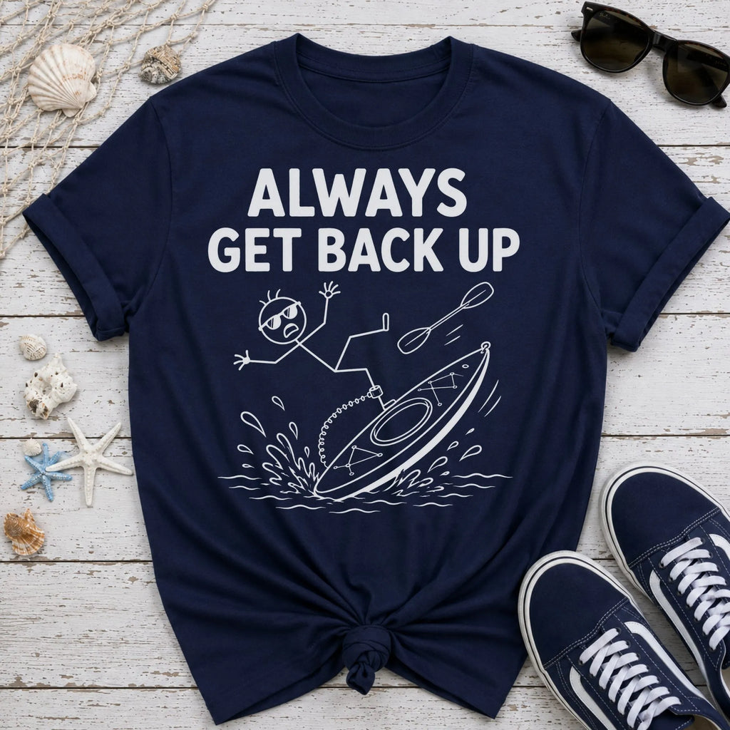 Get Back Up - Kayak T-Shirt